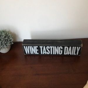 Wine tasting daily wood print sign